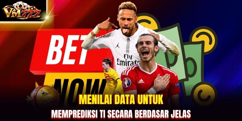 Menilai data untuk memprediksi TI secara berdasar jelas